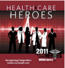 Dr Norman was 2011 Health Care Hero for Tampa Bay.